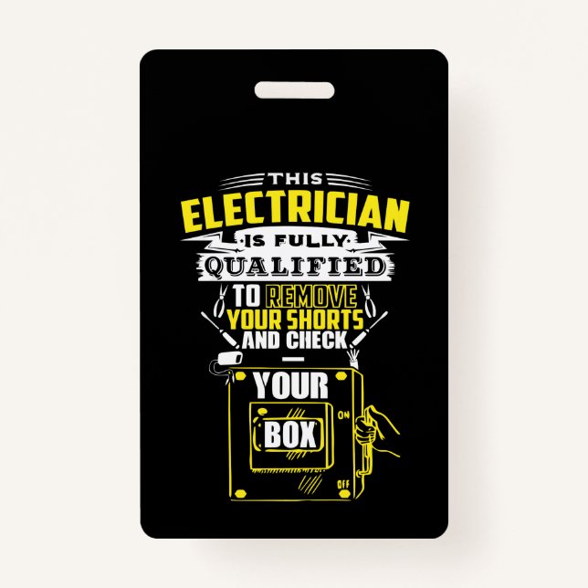 Badge Cet électricien est parfaitement qualifié (Devant)