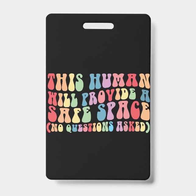 Badge Cet Homme Fournira Un Espace Sécurisé Gay LGBTQ (Avant)