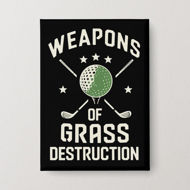 Badge Clubs de golf de destruction d'herbe Sarcastique (Recto)