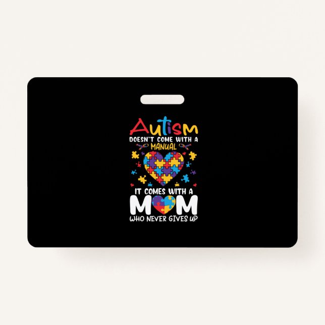 Badge Comes With A Mom Who Never Gives Up Inspirational (Devant)