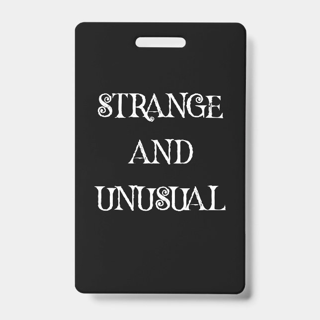 Badge Conception de citation gothique étrange et inhabit (Avant)