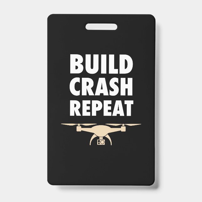 Badge Construire Crash Répéter Drone (Avant)