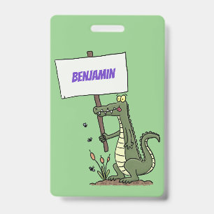 Badge Crocodile alligator drôle avec un panneau dessin a