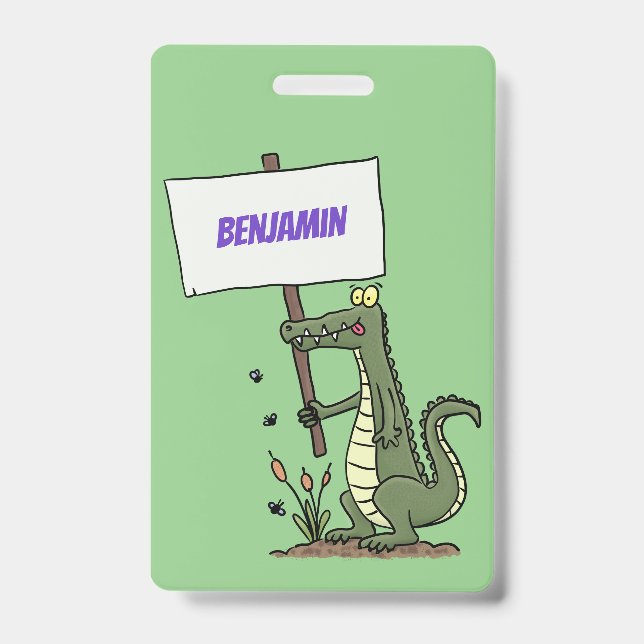 Badge Crocodile alligator drôle avec un panneau dessin a (Avant)
