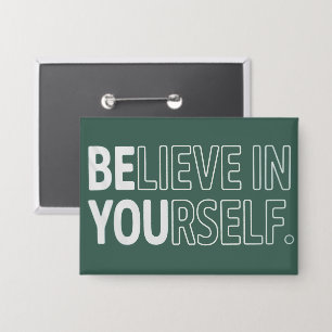 Badge Croire En Soi-même Professeur Motivation Positive 