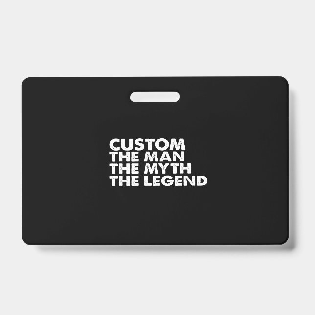 Badge custom  the  man the myth the legend (Avant)