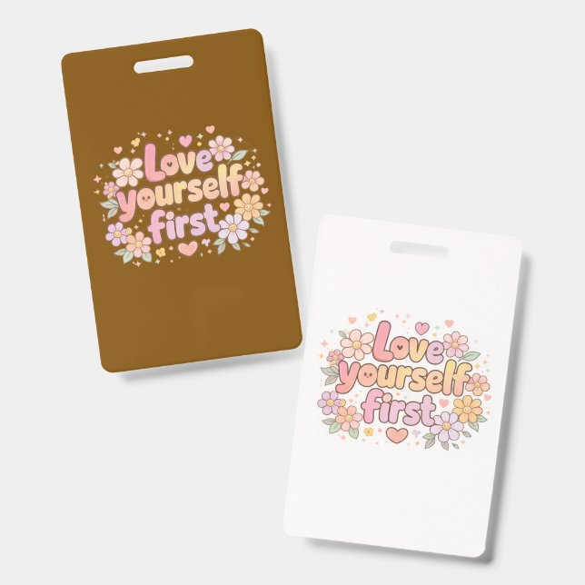 Badge Cute Love Yourself Floral Quote Design | Aesthetic (Avant & arrière)