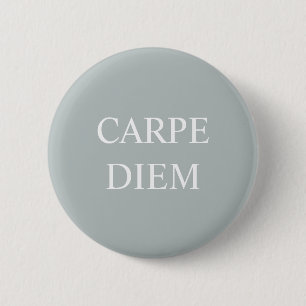 Badge de citation latine Carpe Diem