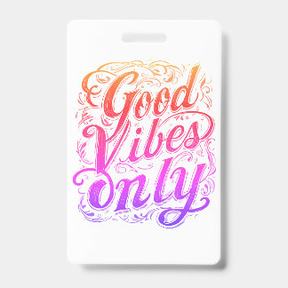 Badge de script Good Vibes Only