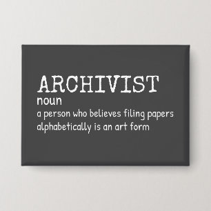 Badge Définition amusante de l'archiviste