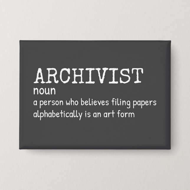 Badge Définition amusante de l'archiviste (Recto)