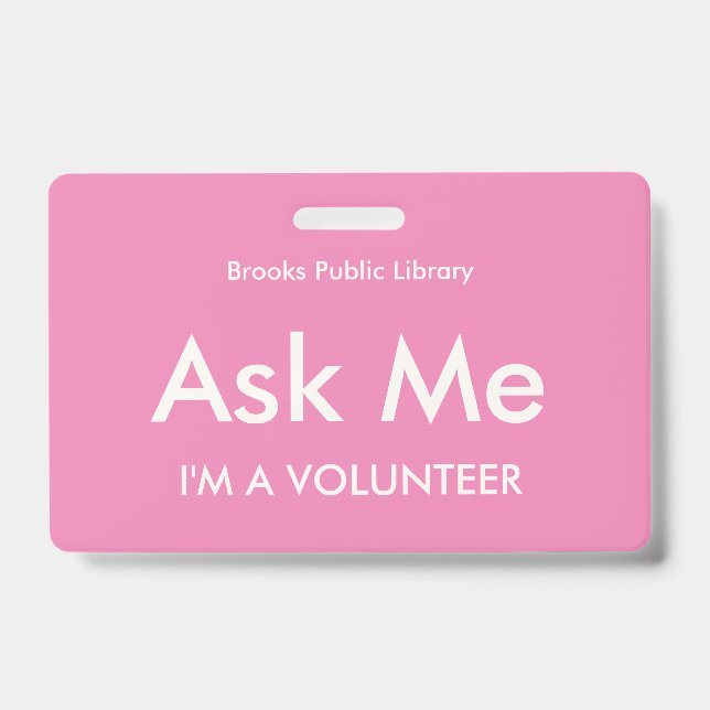 Badge Demander pour les Bénévoles Rose (Avant)