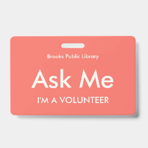 Badge Demander pour les bénévoles Rouge Corail