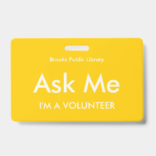 Badge Demandez-moi un jaune pour les bénévoles