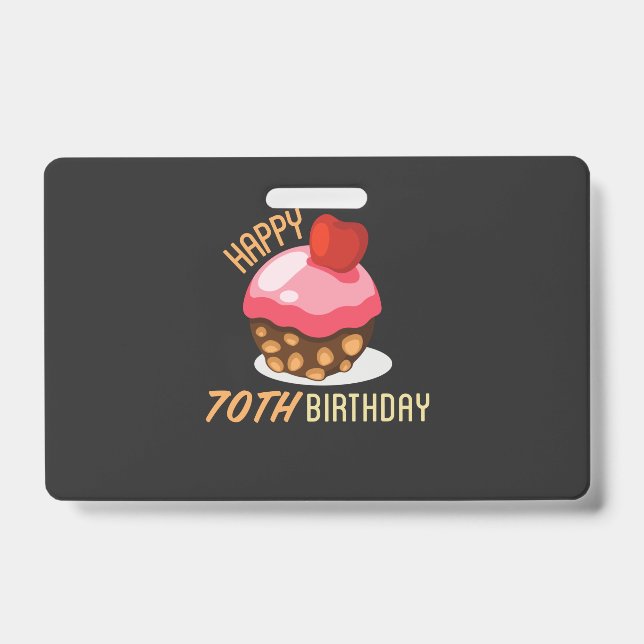 Badge Design de 70e anniversaire mignon avec gâteau au c (Avant)
