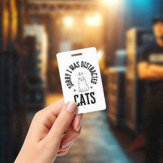Badge Désolé, j'étais distrait par les boutons de chats