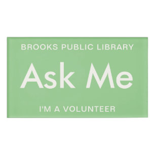 Badge D'identification Boutons Sage Green Ask Me for Volunteers Magnetic