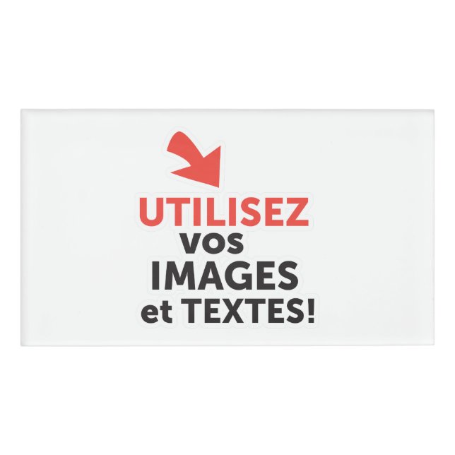 Badge D'identification Imprimez vos conceptions en ligne en français (Devant)