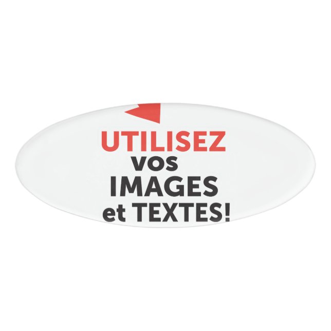Badge D'identification Imprimez vos conceptions en ligne en français (Devant)