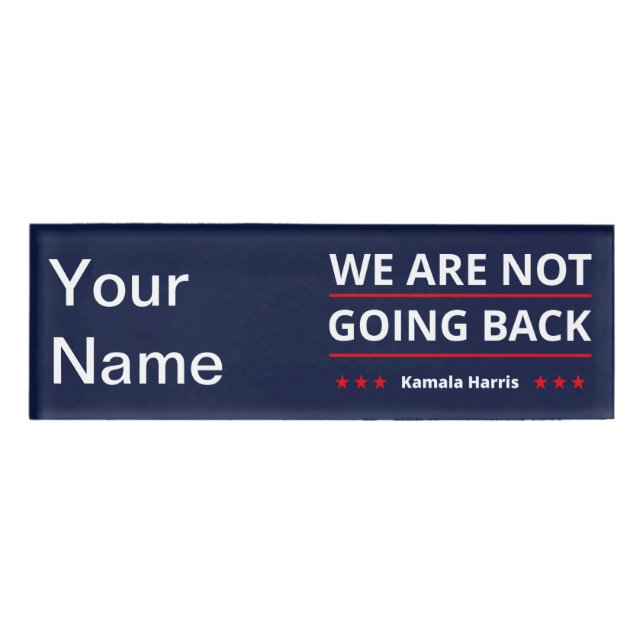 Badge D'identification Kamala Harris - Nous Ne Retournons Pas II (Devant)