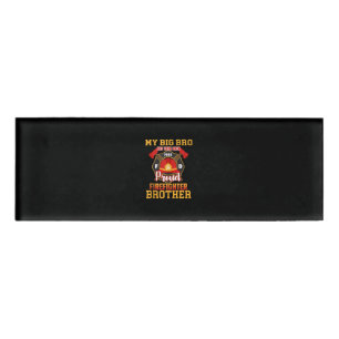 Badge D'identification Mon Gros Bro A Ton Arrière Fier Frère Pompier