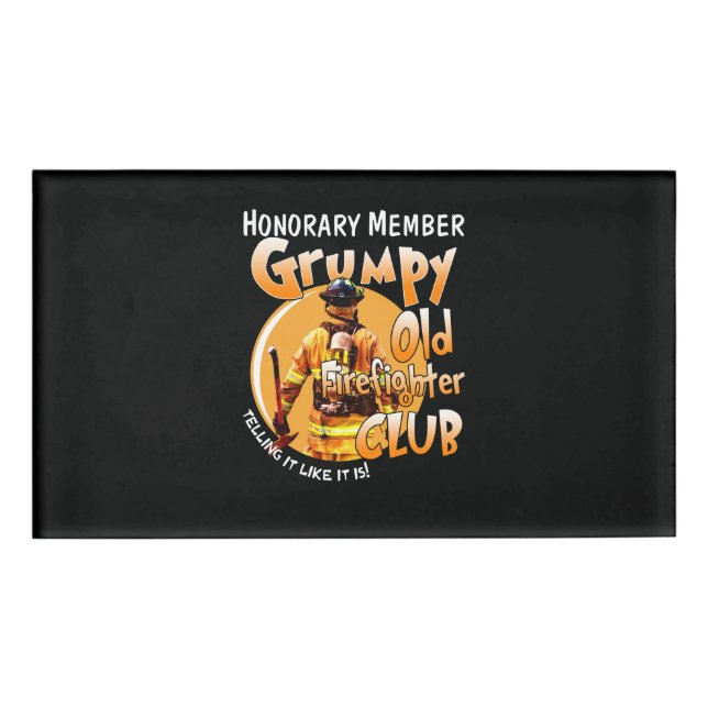 Badge D'identification Pompier | Membre honoraire Grumpy Firefighter (Devant)