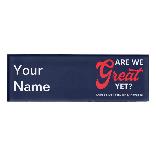 Badge D'identification Sommes-nous déjà grands ? Parce que j'ai juste hon (Devant)