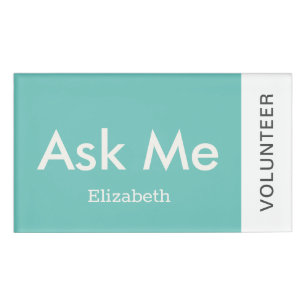 Badge D'identification Volontaire turquoise Vert Personnalisé Me Demander