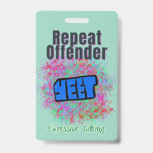 Badge d'identité de récidiviste Camedian