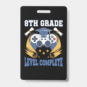 Badge Diplômé de jeu de jeu complet de niveau 8e année