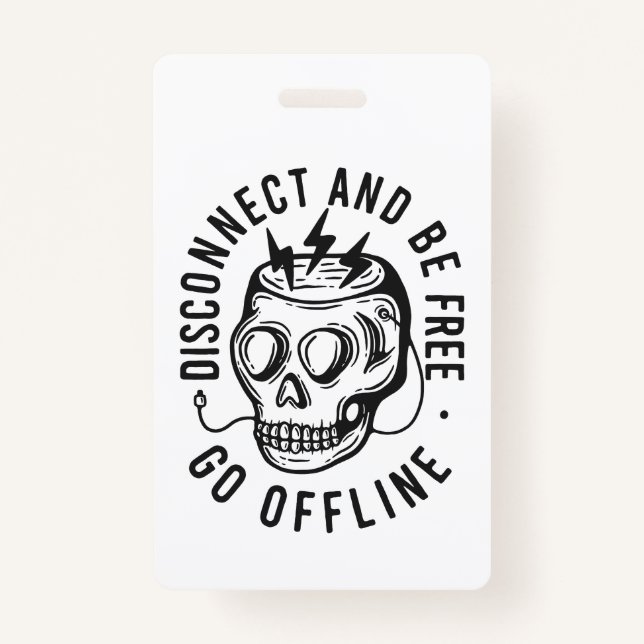 Badge Disconnect and Be Free (Devant)