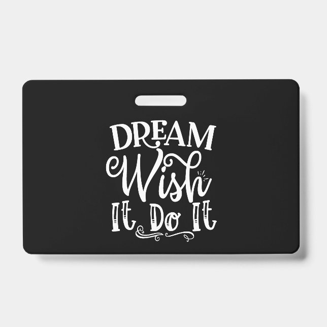 Badge Dream Wish It Do It (Avant)