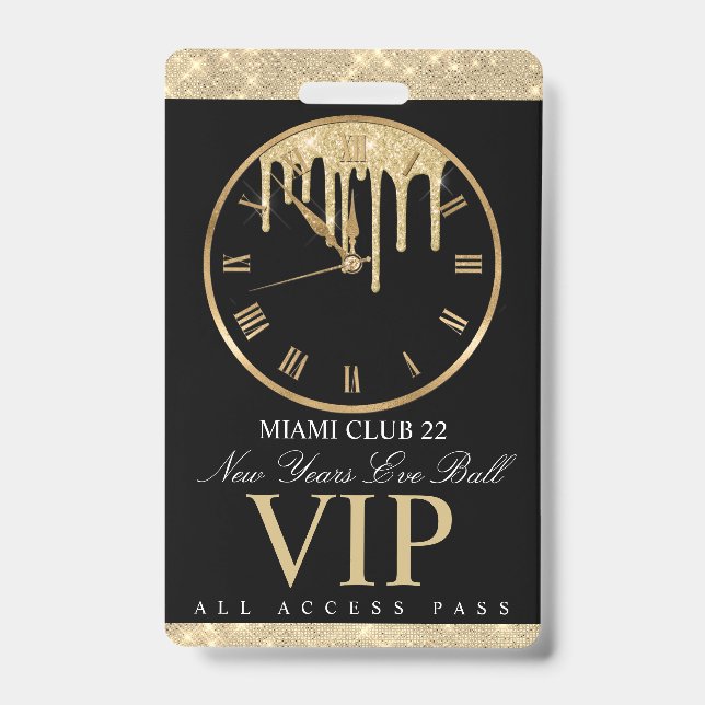 Badge Dripping Clock NYE Toutes Accès (Avant)