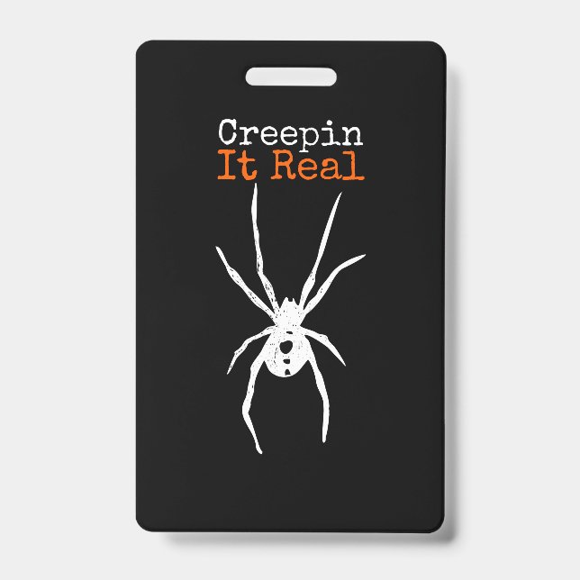Badge Drôle Costume Halloween - Creepin It Real Spider (Face)