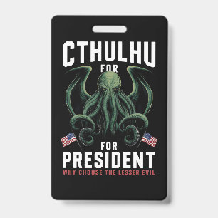 Badge Drôle d'élection 2024 Cthulhu pour Président