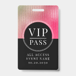 Badge Événement VIP Accès Illimité Métallic Rose Blush N