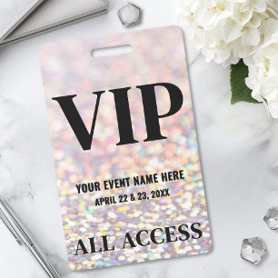 Badge Événement VIP Paillettes Holographiques