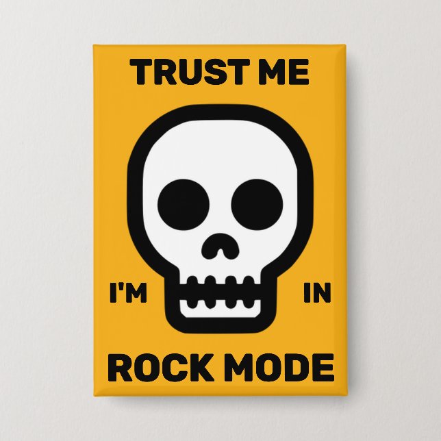 Badge Fais-moi confiance - Je suis en mode rock™ Button (Recto)