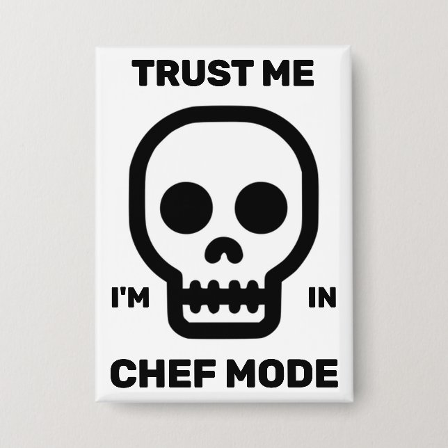 Badge Faites-moi confiance - Je suis en mode Chef™ Bouto (Recto)