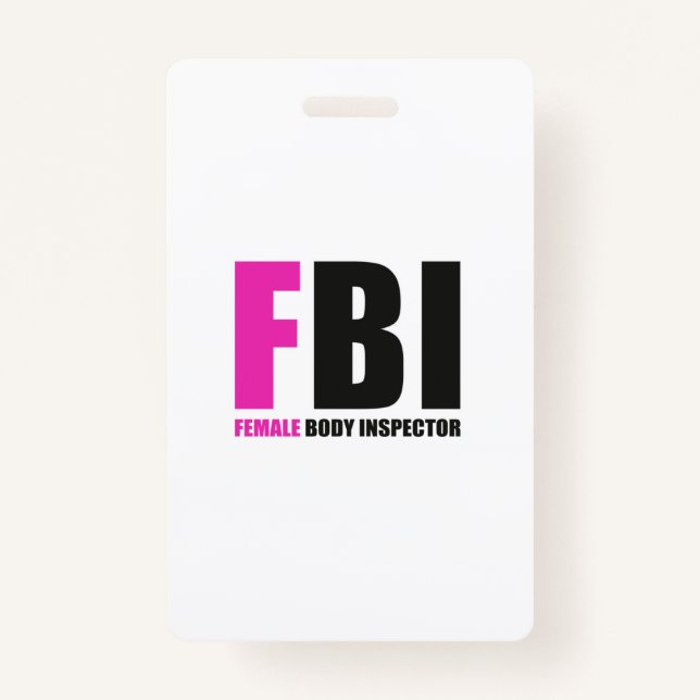 Badge FBI Female Body Inspector (Devant)