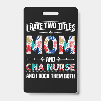 Badge Femmes J'ai Deux Titres Maman Infirmière Auxiliair