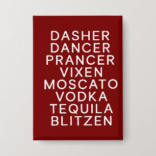 Badge Fête de Noël en buvant Dasher Dancer 