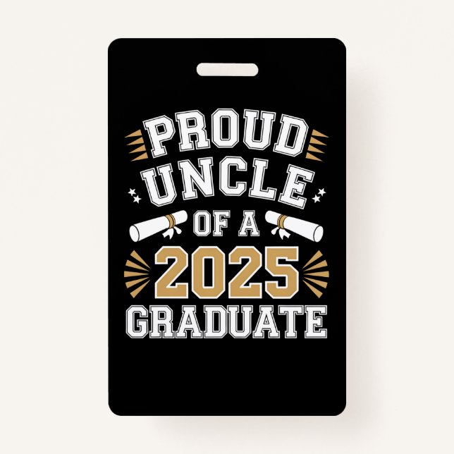 Badge Fier Oncle D'Une Classe De Diplôme De 2025 (Devant)
