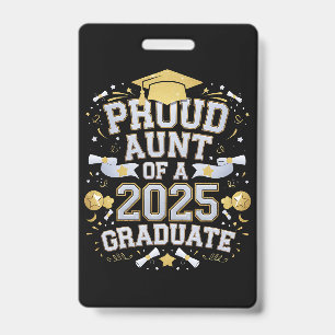Badge Fier Tante D'Une Famille De Diplômés De 2025