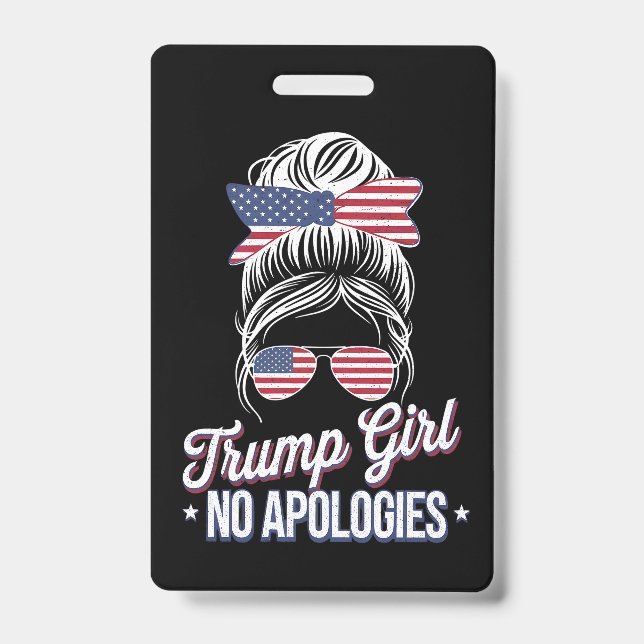 Badge Fille de Trump Pas de excuses Bun Méssé Rétro Vint (Avant)