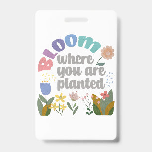 Badge Fleurir là où vous êtes planté