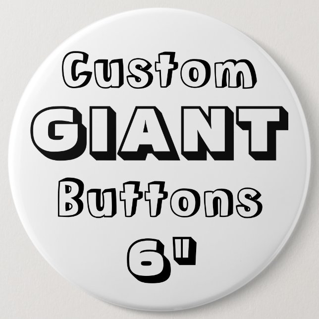 Badge géant 6" Bouton (Devant)