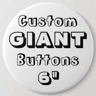Badge géant 6" Bouton