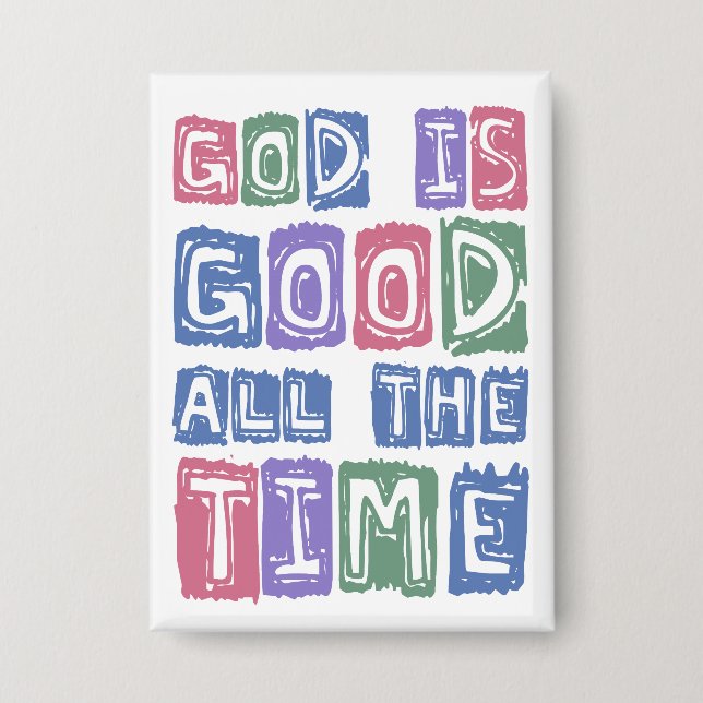 Badge God is good All the time Retro faith (Recto)