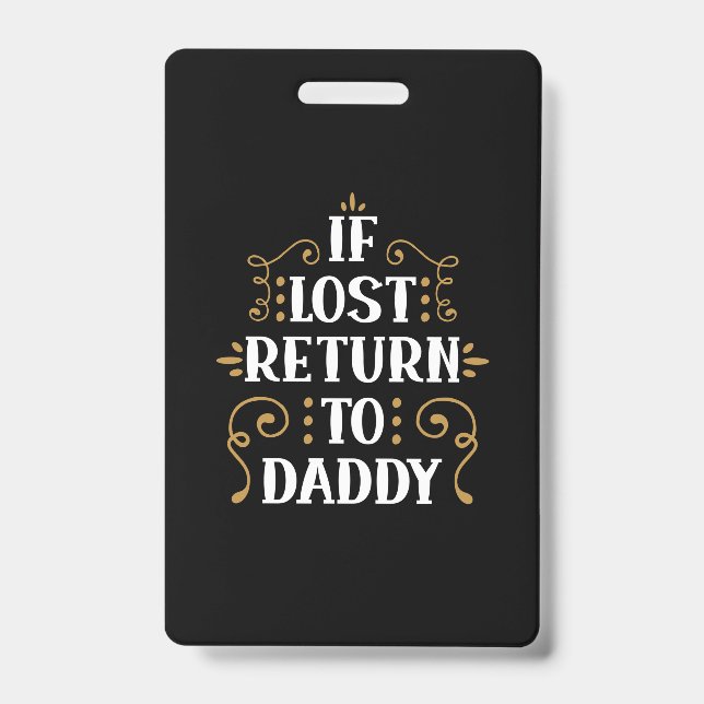 Badge Grandpa Gift | If Lost Return To Daddy (Avant)